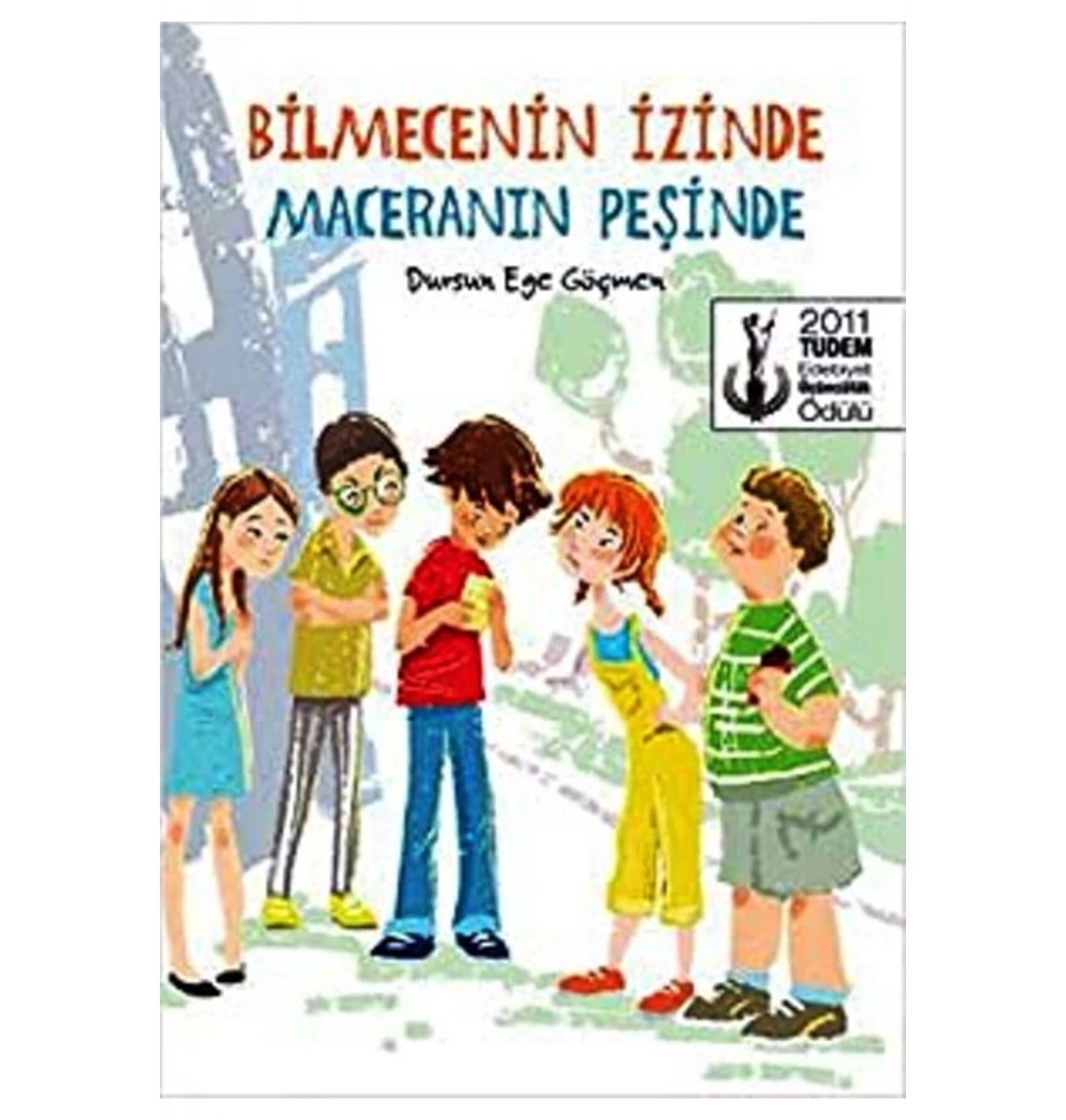Bilmecenin İzinde Maceranın Peşinde Dursun Ege Göçmen Tudem