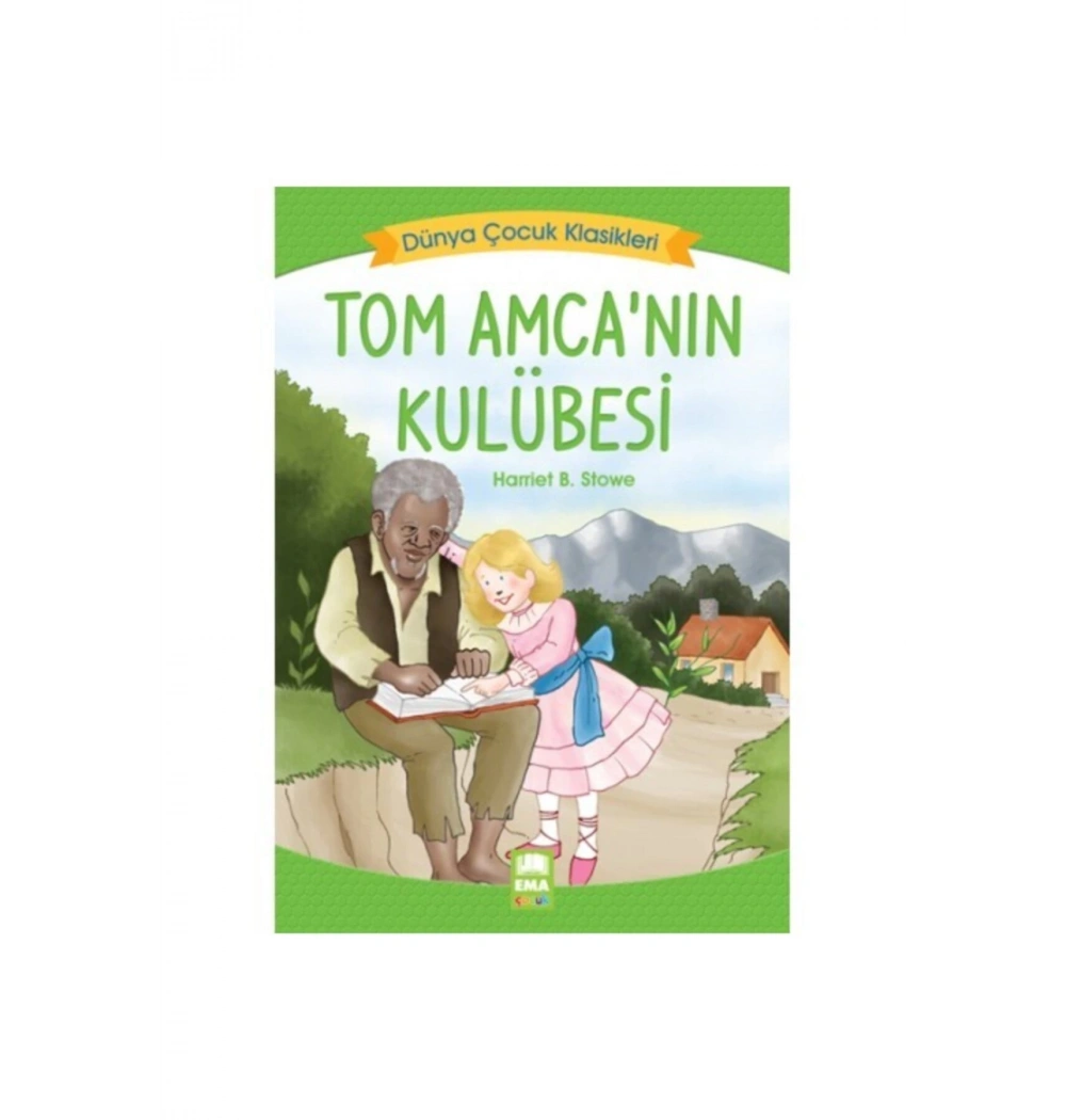Tom Amcanın Kulübesi Ema Çocuk