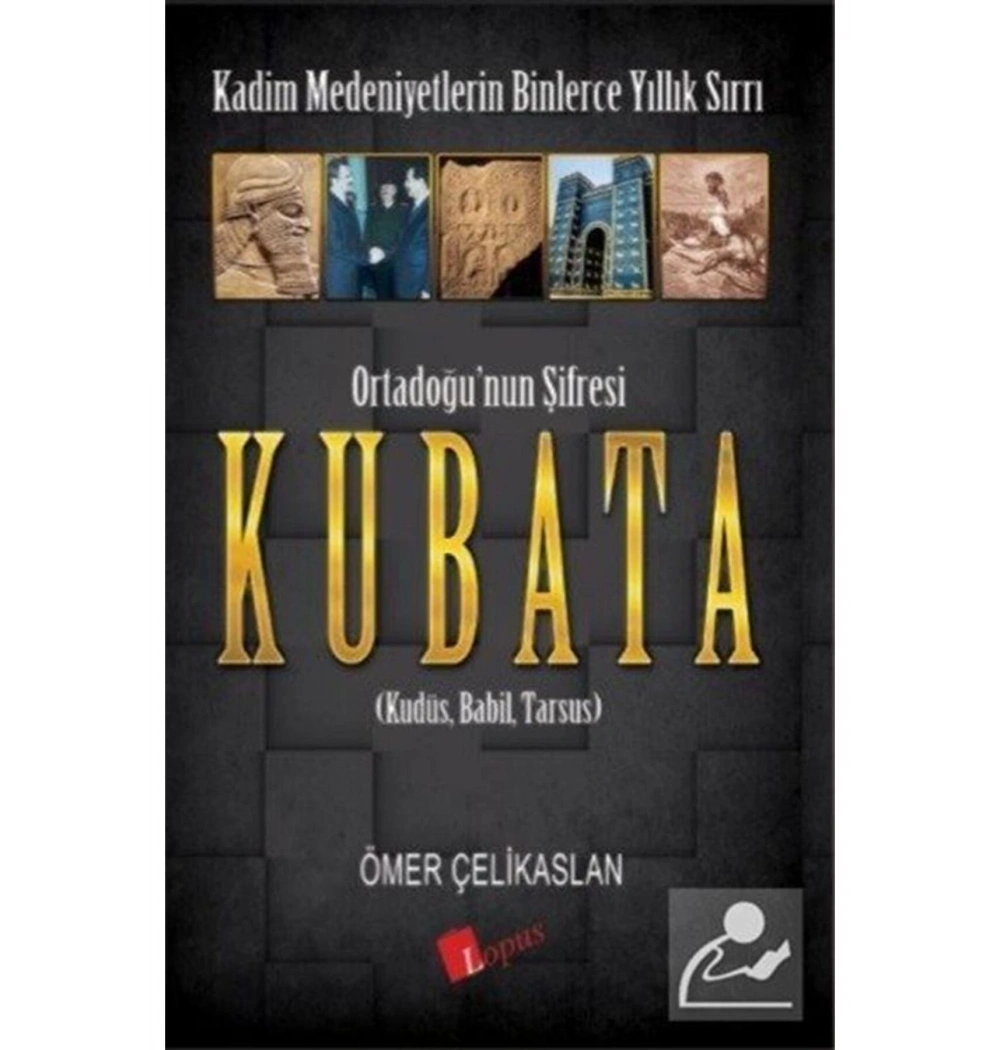 Ortadoğunun Şifresi Kubata  Ömer Çelikaslan Lopus Yayın