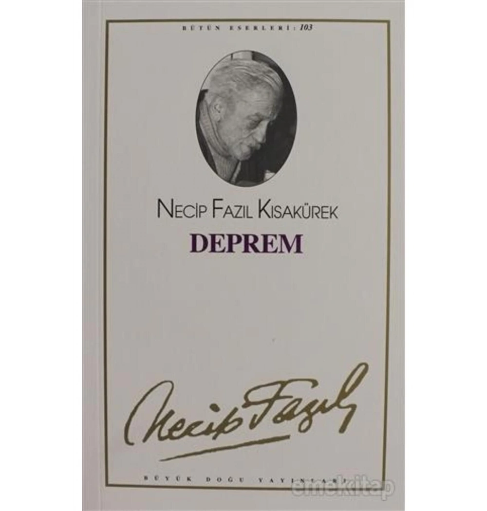 Deprem (Çile) 084 Necip Fazıl Kısakürek Büyük Doğu