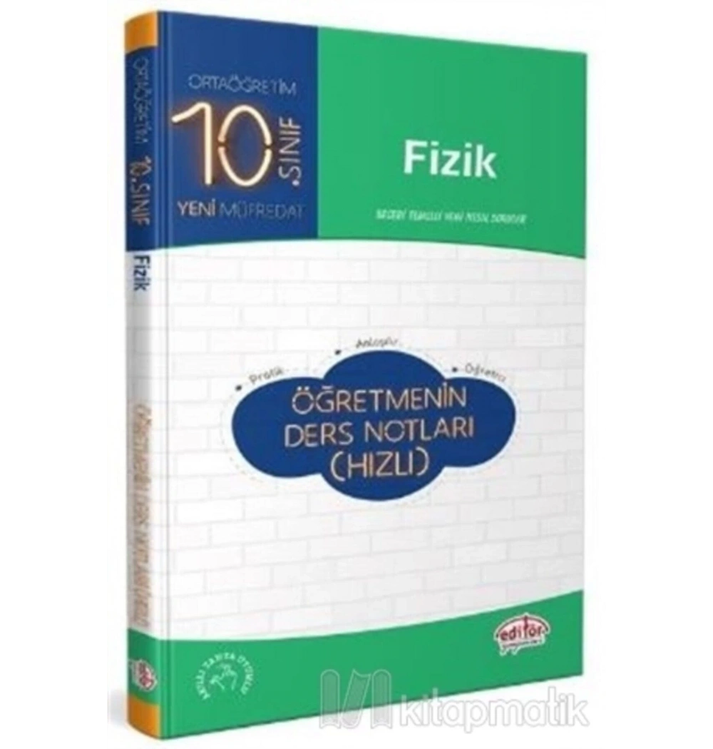 Editör 10.Sınıf Fizik Öğretmenin Ders Notları