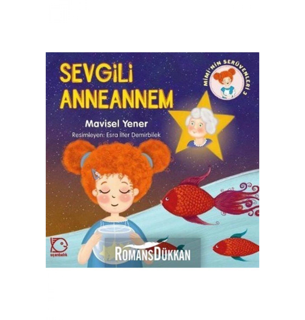 Sevgili Anneannem Miminin Serüvenleri 3 Uçanbalık