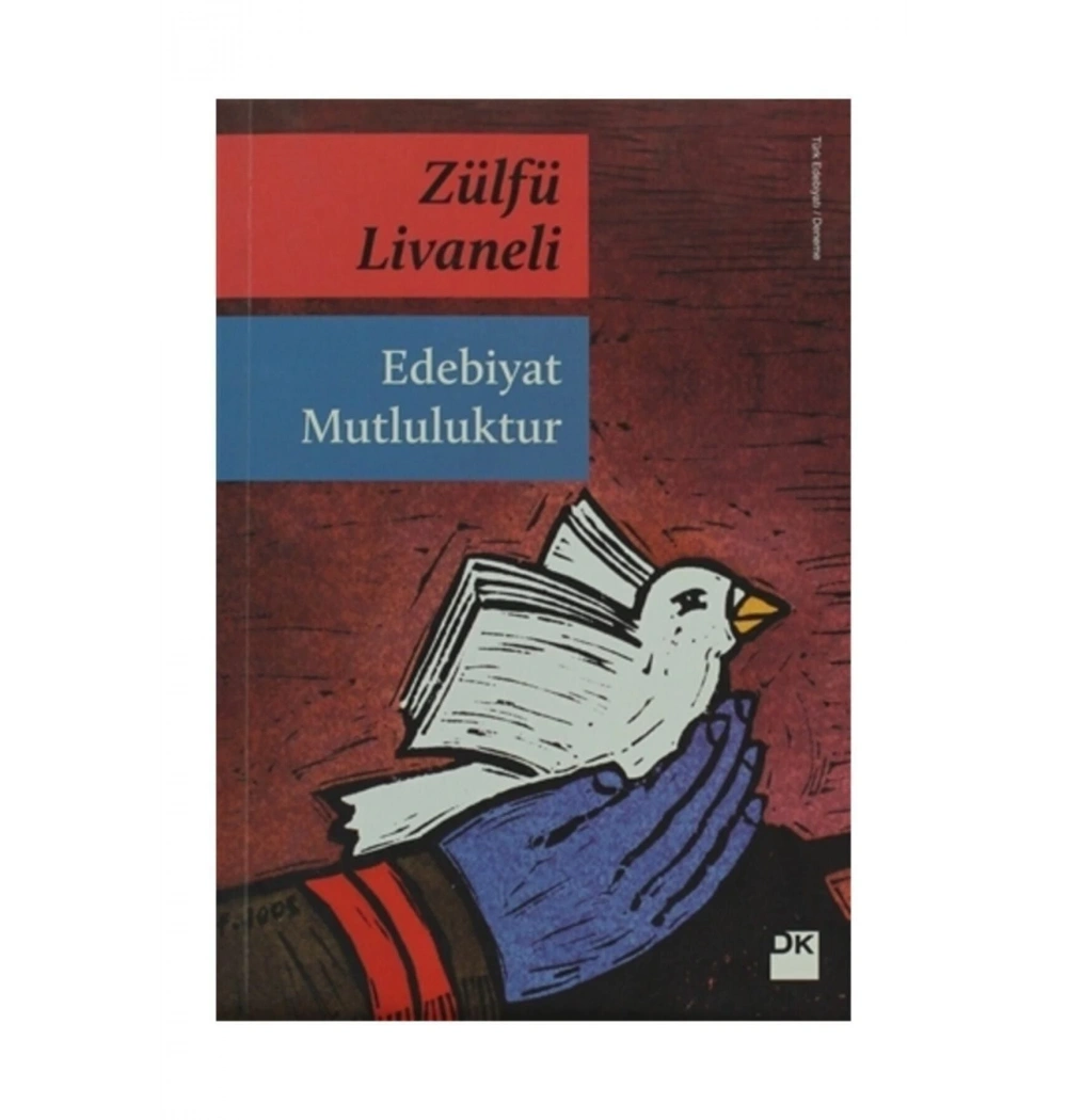 Edebiyat Mutluluktur  Livaneli  Doğan