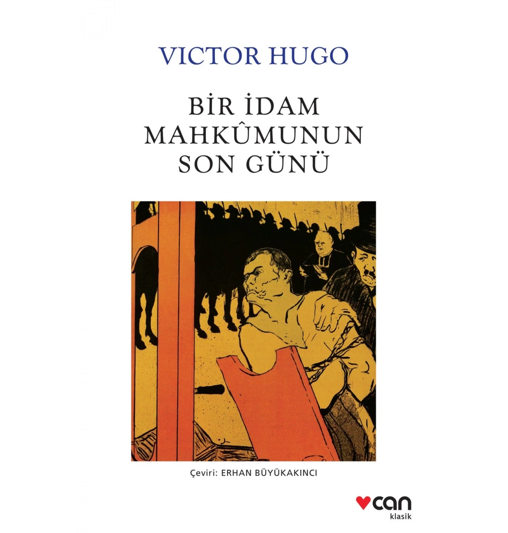 Bir İdam Mahkumunun Son Günü Vıctor Hugo Can Yayın