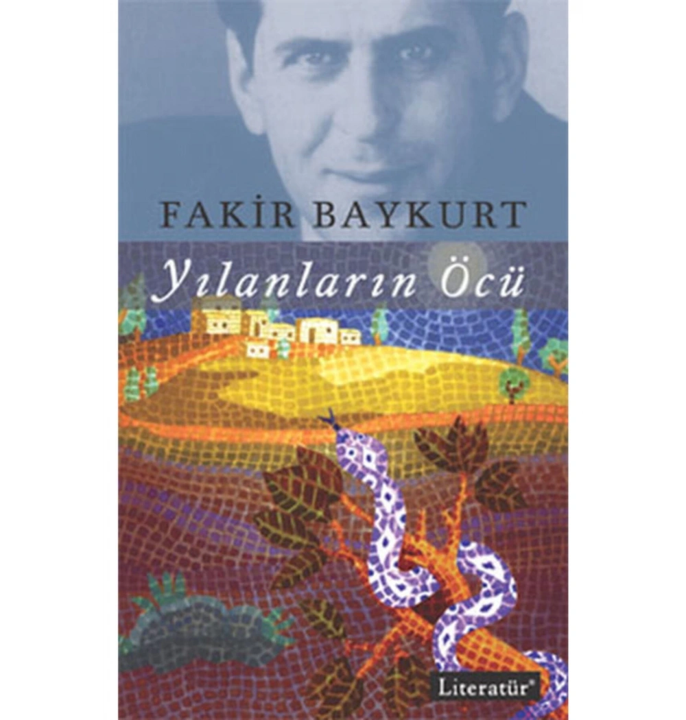 Yılanların Öcü Fakir Baykurt Literatür