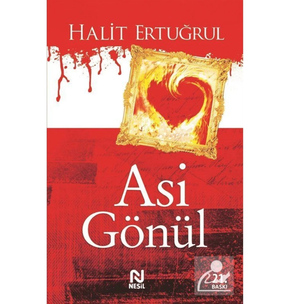 Asi Gönül Halit Ertuğrul Nesil