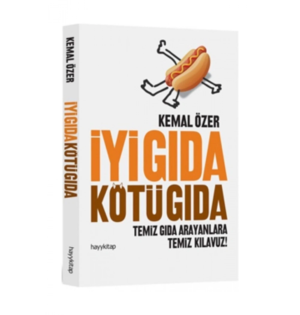 İyi Gıda Kötü Gıda Kemal Özer Hayy