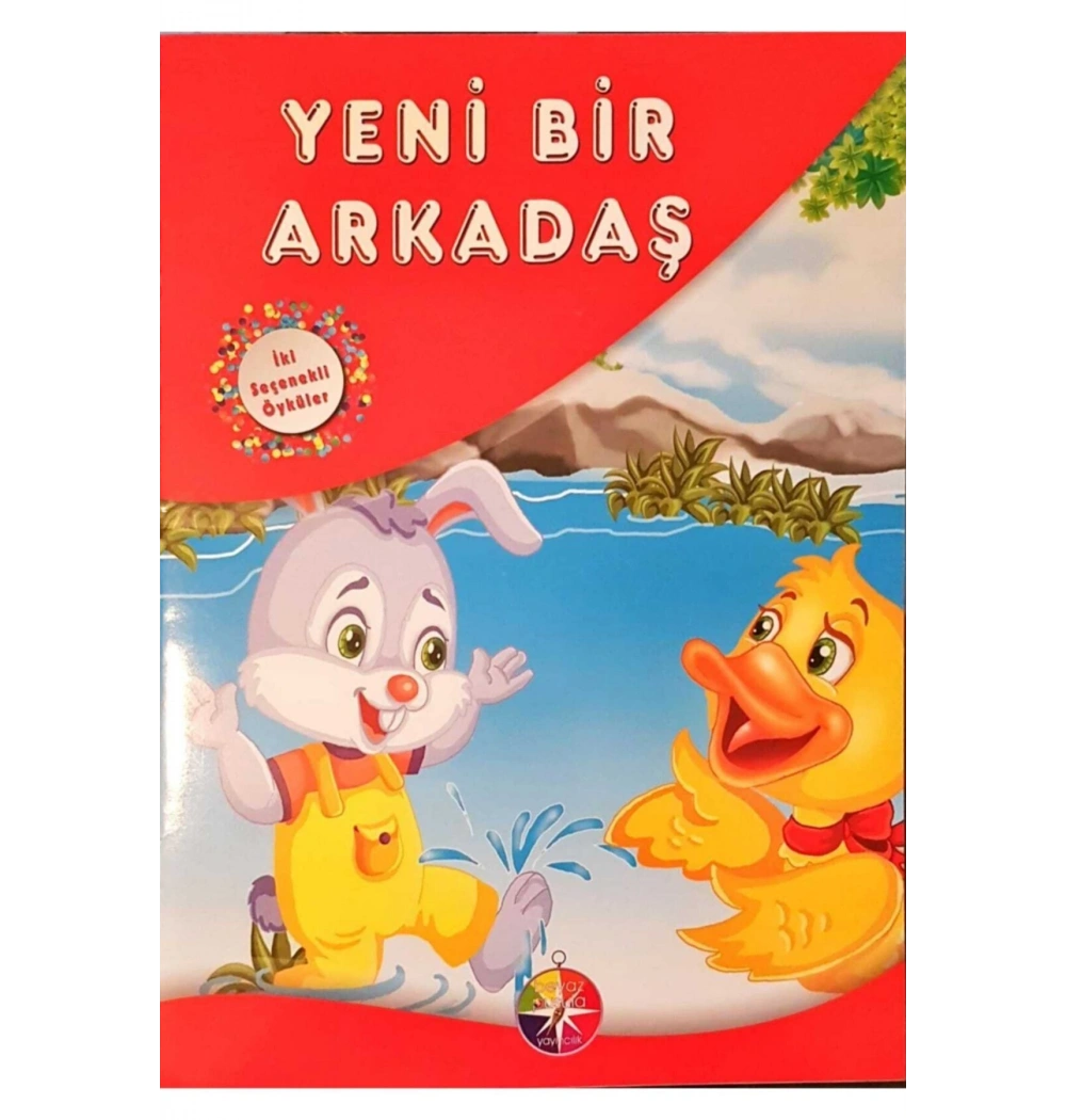 Yeni Bir Arkadaş   İki Seçenekli Öyküler Dizisi  Beyaz Pusula