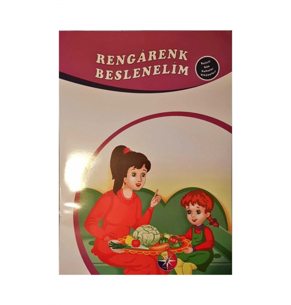 Rengarenk Beslenelim Belirli Günler Haftalar Hikayeleri Beyaz Pusula