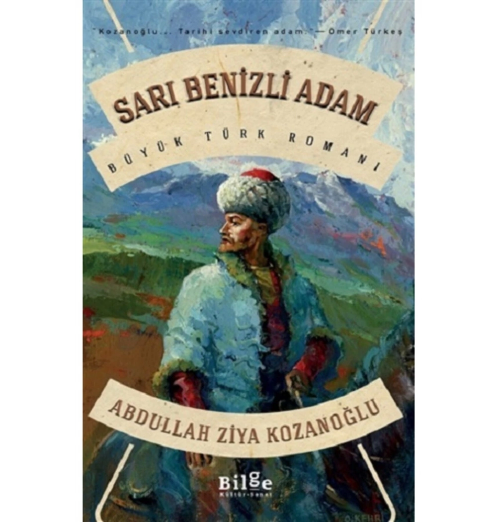 Sarı Benizli Adam A.Ziya Kozanoğlu Bilge Kültür