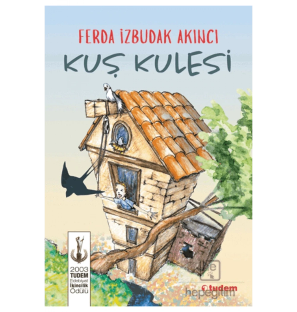 Kuş Kulesi Ferda İzbudak Akıncı Tudem