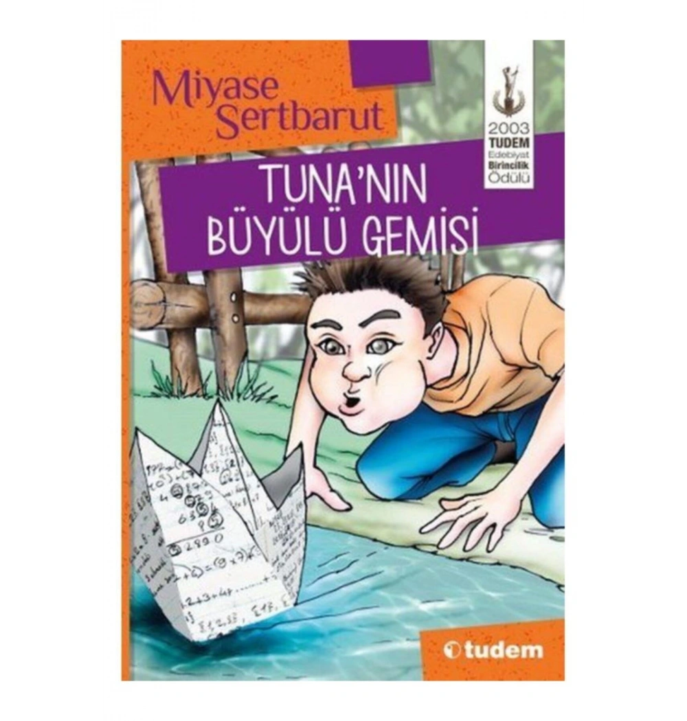 Tunanın Büyülü Gemisi   M.Sertbarut Tudem