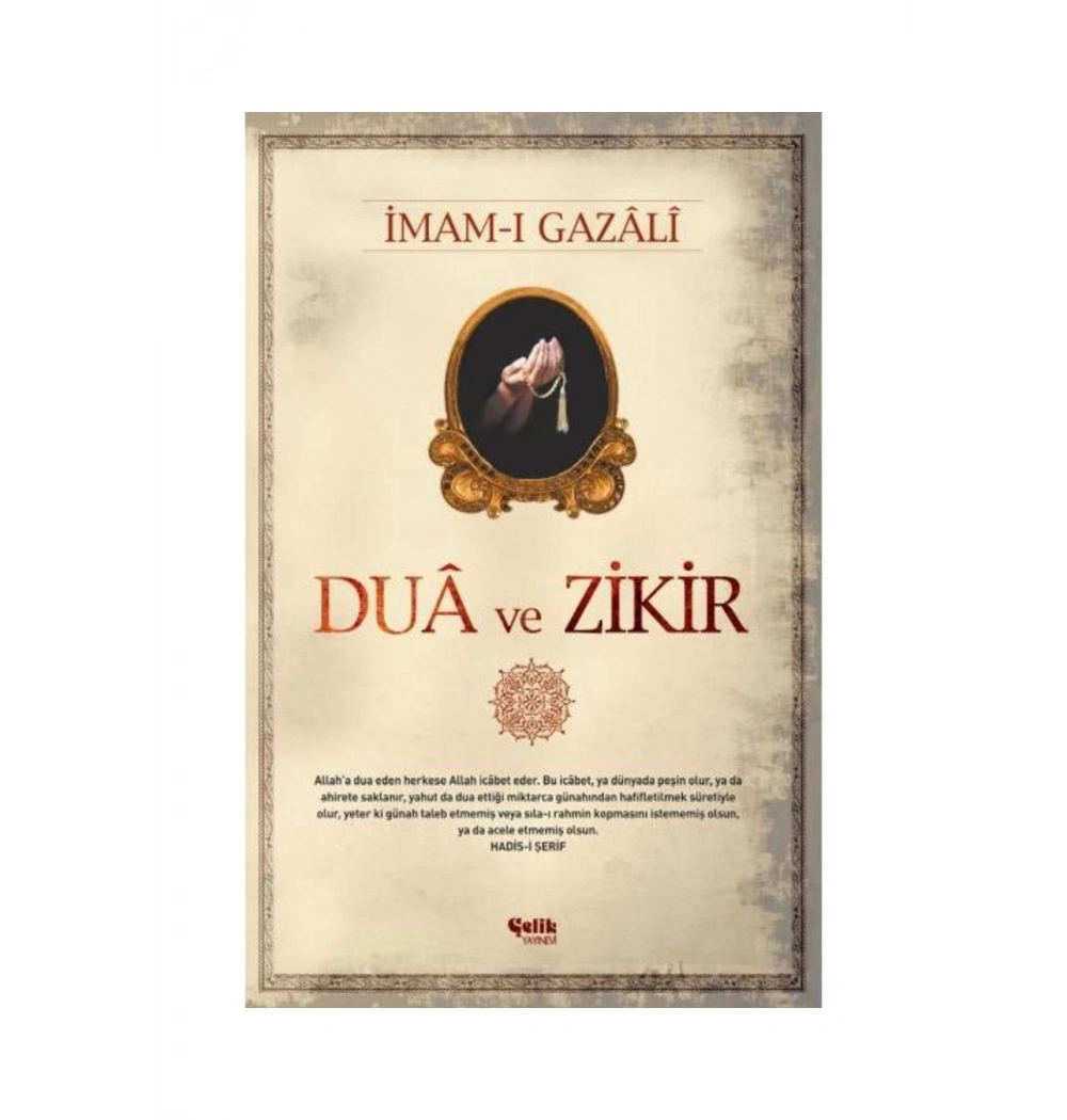 Dua Ve Zikir - İmamı Gazali - Çelik Yayınevi
