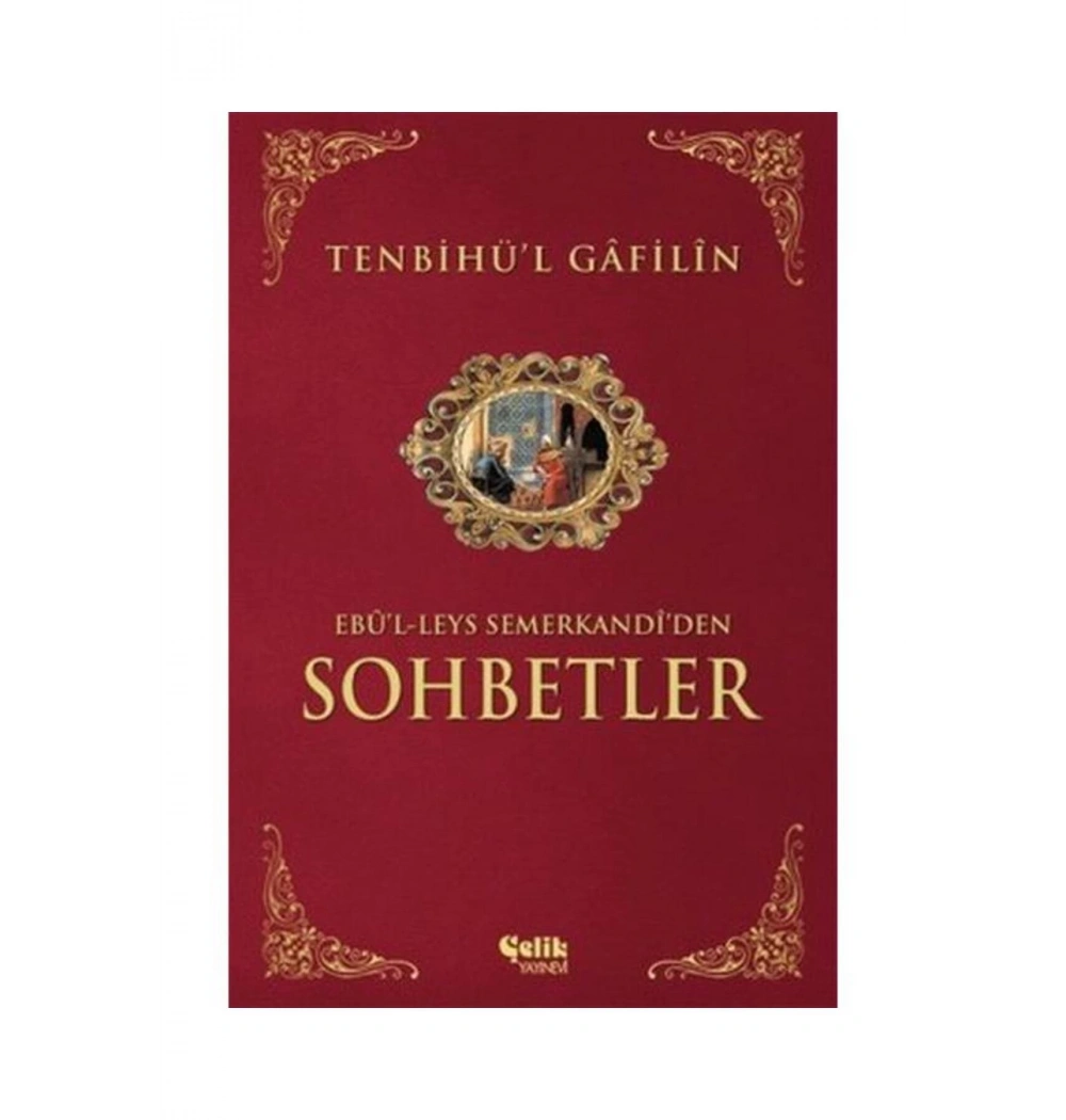 Tenbihül Gafilin Sohbetler Karton Kapak İthal Kağıt Çelik