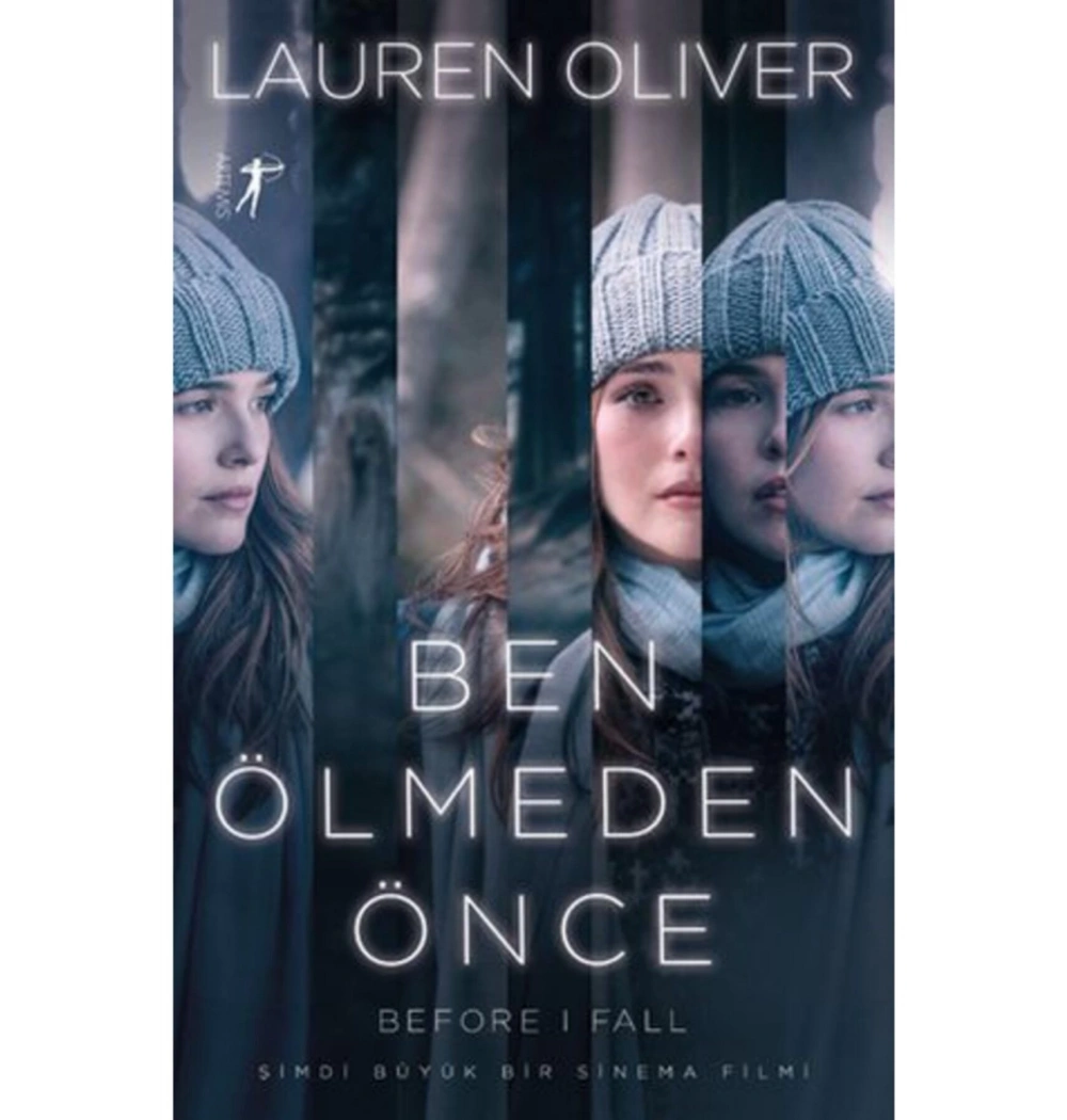 Ben Ölmeden Önce  Lauren Olıver  Artemis