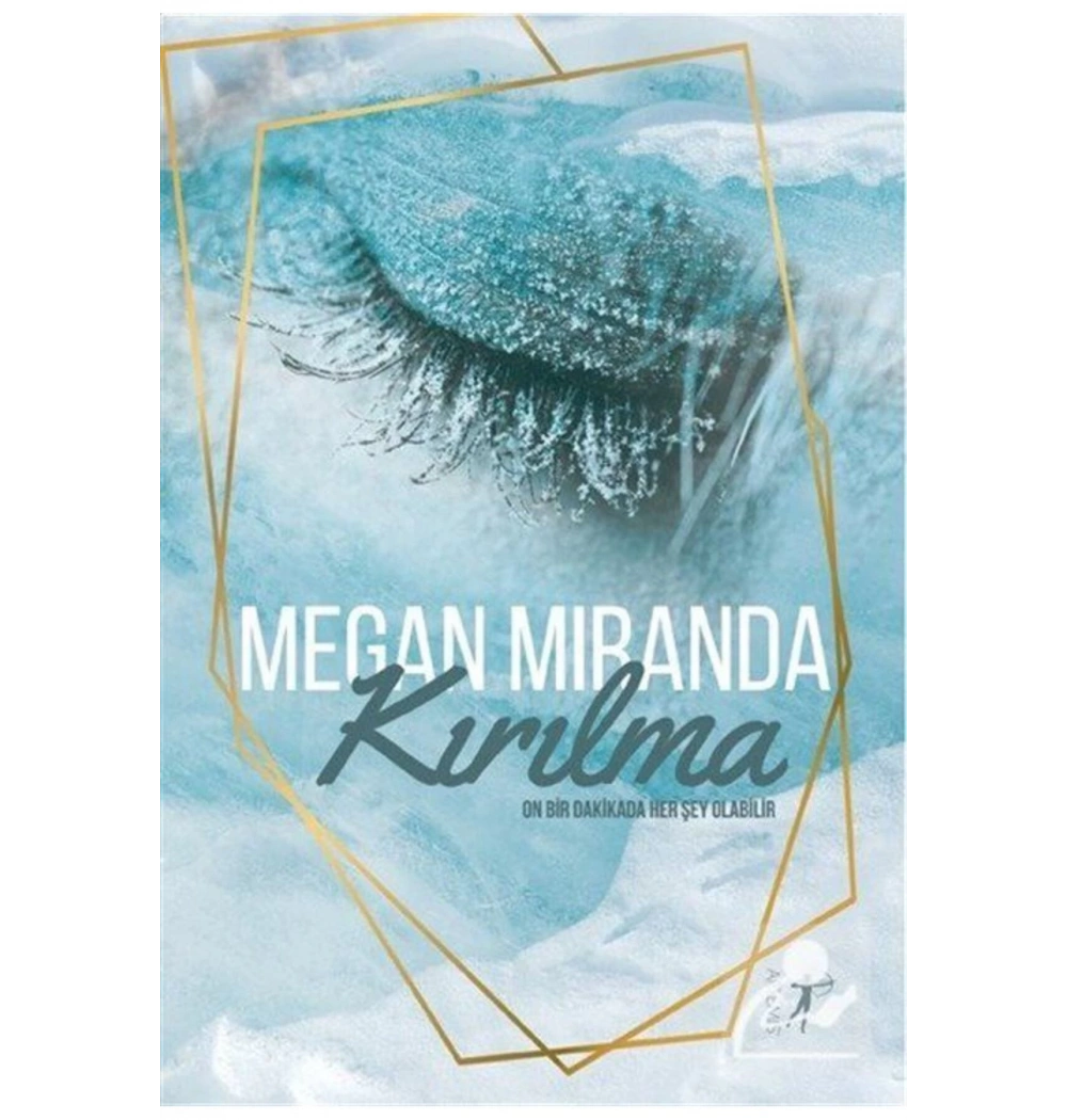 Kırılma   Megan Mıranda   Artemis