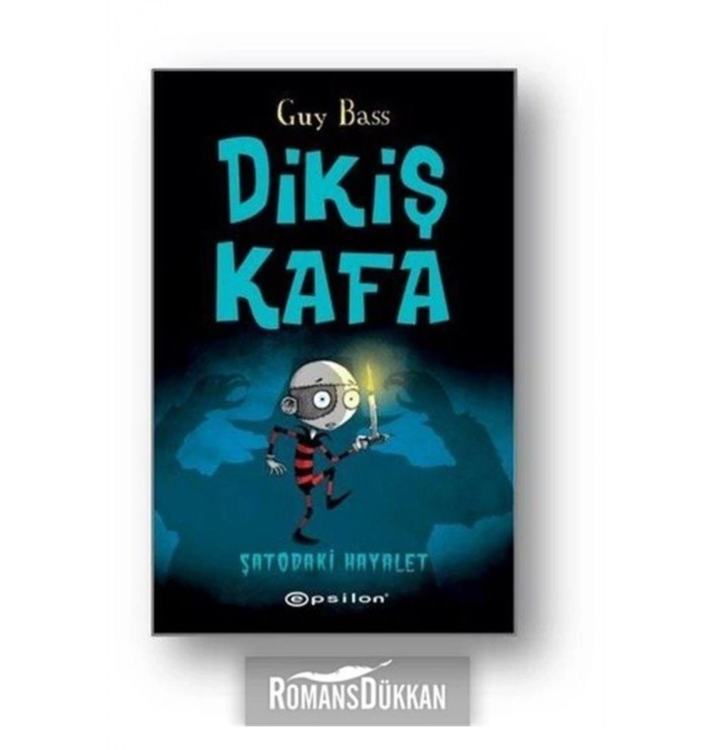 Dikiş Kafa Şatoda Hayalet Var Epsilon
