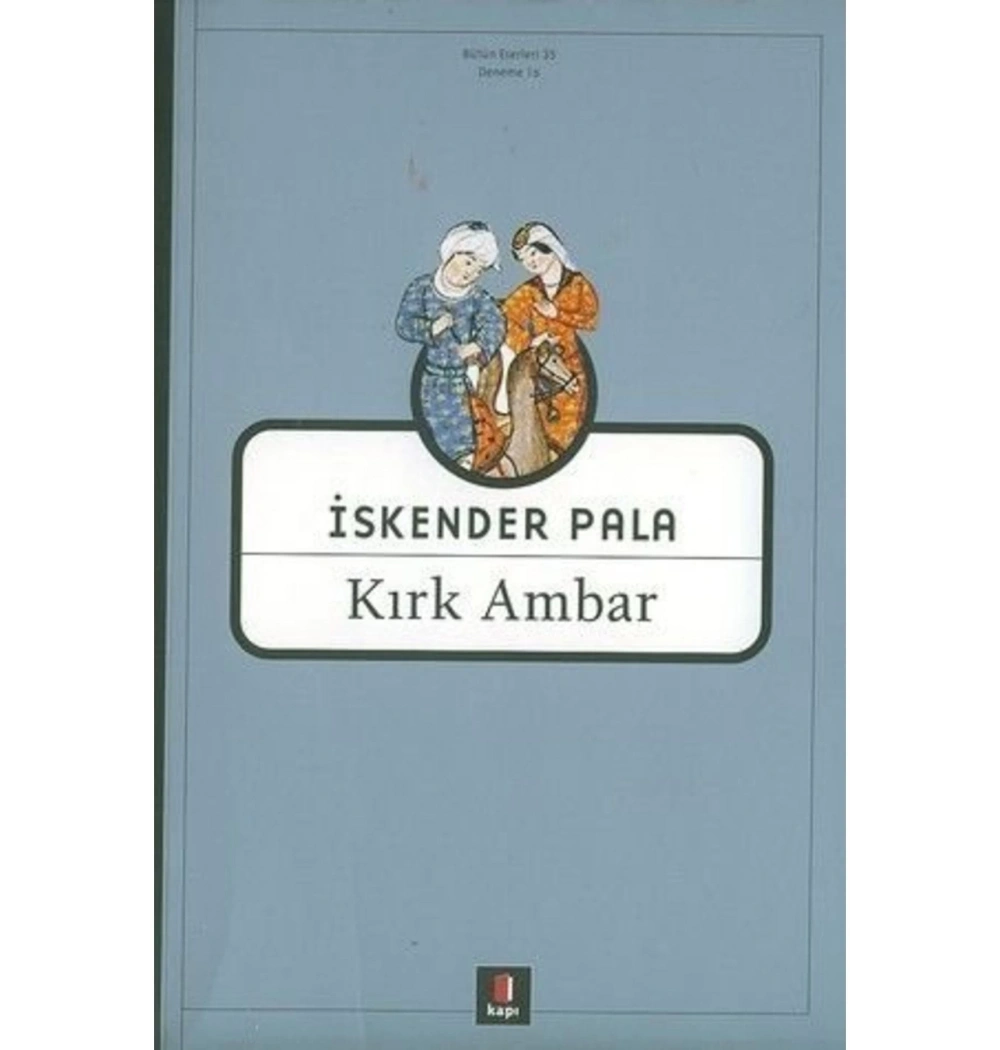 Kırk Ambar İskender Pala- Kapı