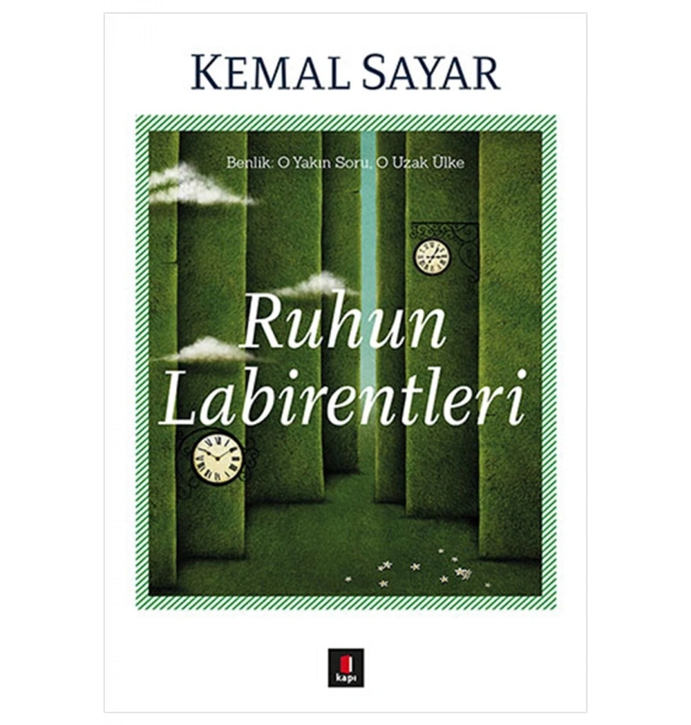 Ruhun Labirentleri Kemal Sayar Kapı Yayınları