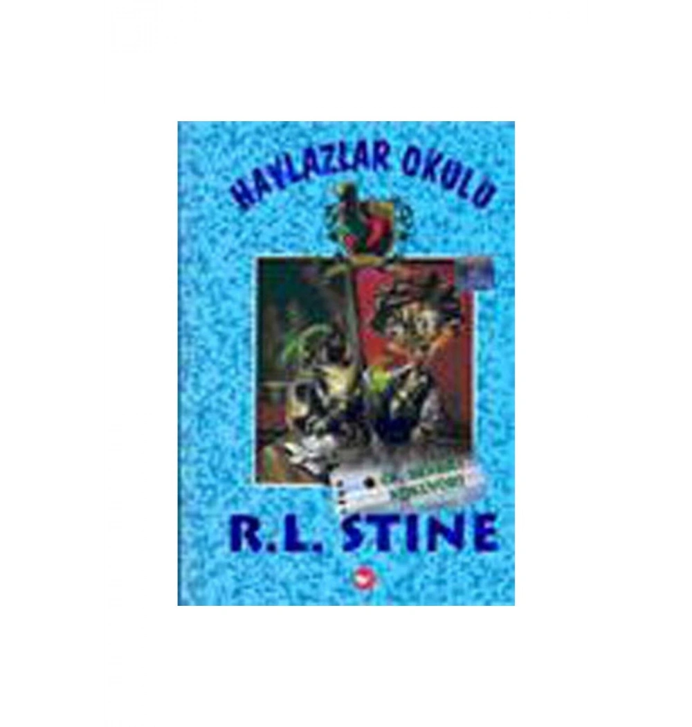 Haylazlar Okulu  Öf Berbat Kokuyor -   R.L.Stıne    Beyaz  Balina