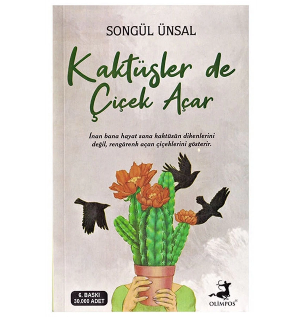 Kaktüsler De Çiçek Açar  Songül Ünsal  Olimpos