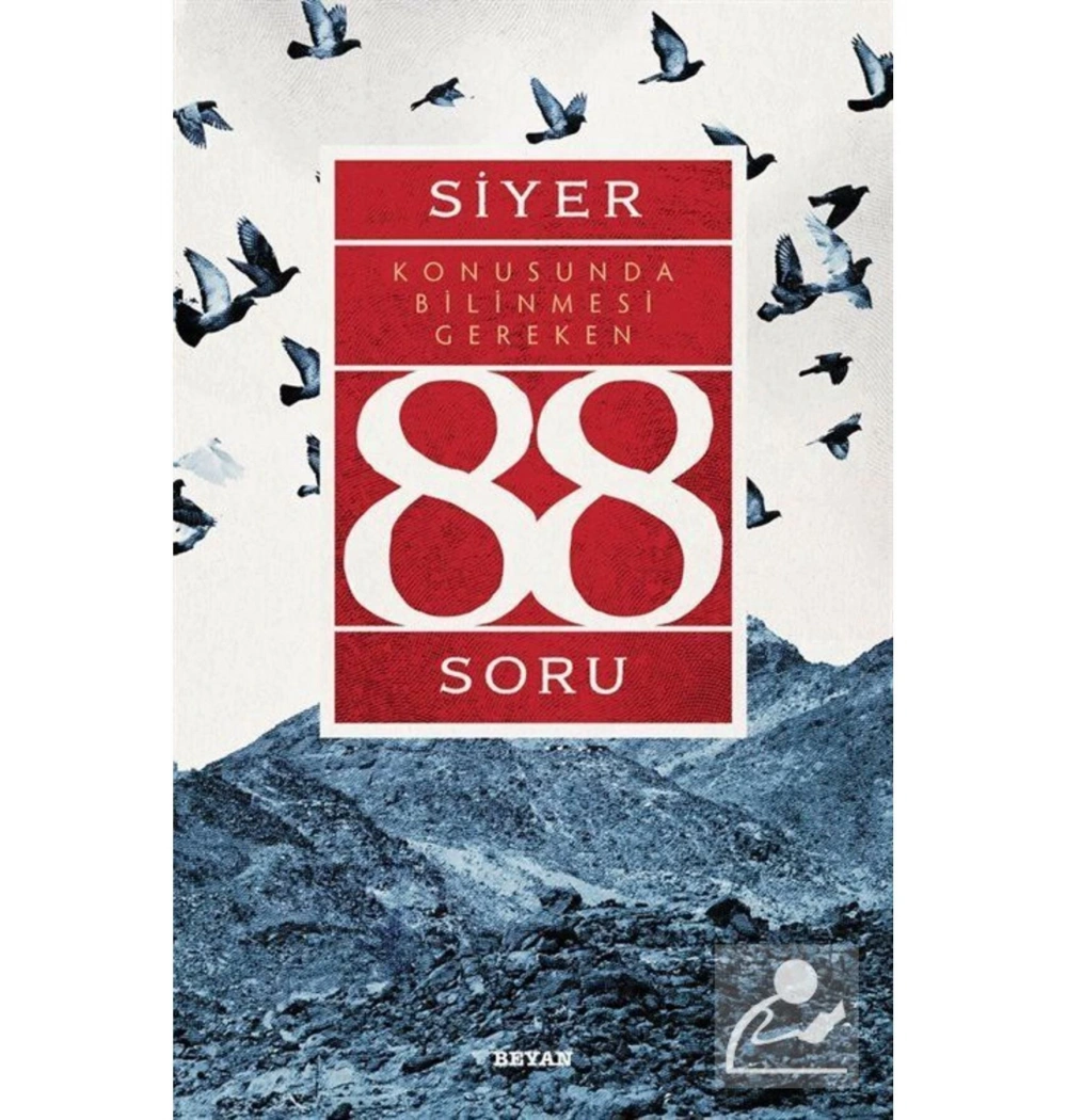 Siyer Konusunda Bilinmesi Gereken 88 Soru A.Demircan Beyan