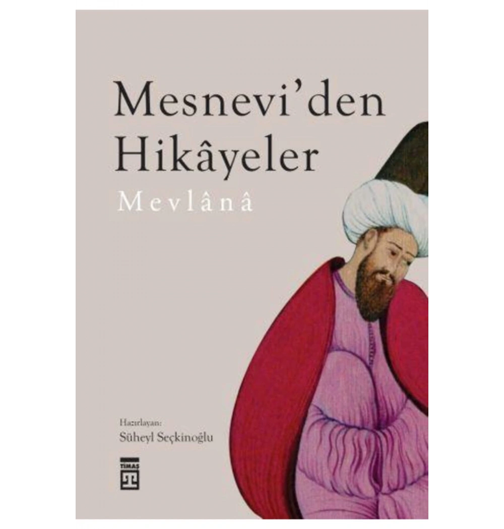 Mesneviden Hikayeler Mevlana - Timaş