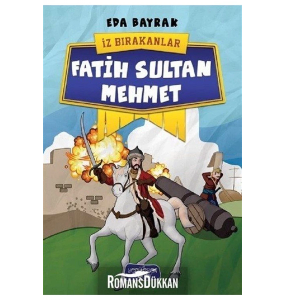 Fatih Sultan Mehmet Eda Bayrak Yediveren