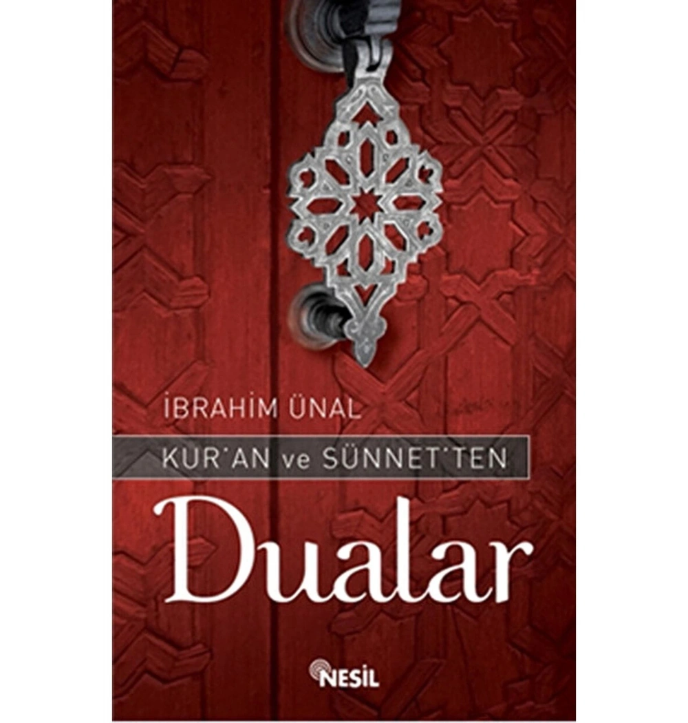 Kuran Ve Sünetten Dualar / İ.Ünal     Nesil Yay.
