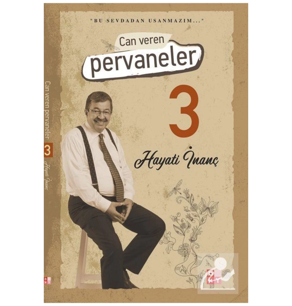 Can Veren Pervaneler 3 Bu Sevdadan Usanmazım  Hayati İnanç    Babıali Yayın Bky