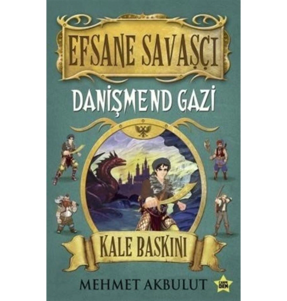 Efsane Savaşçı Danişmend Gazi Kale Baskını Carpe Dıem