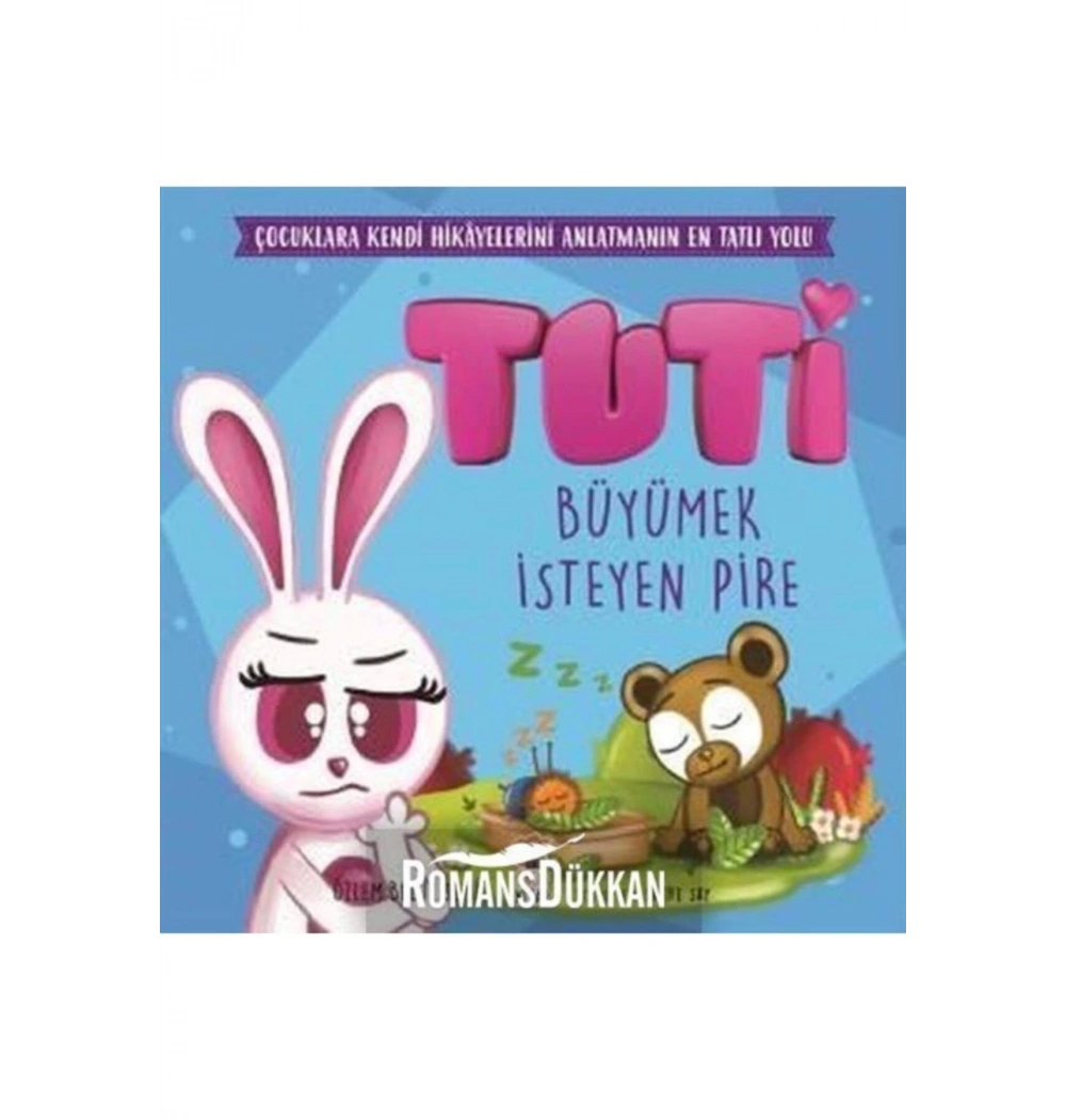 Tuti Büyümek İsteyen Pire     Sincap Kitap