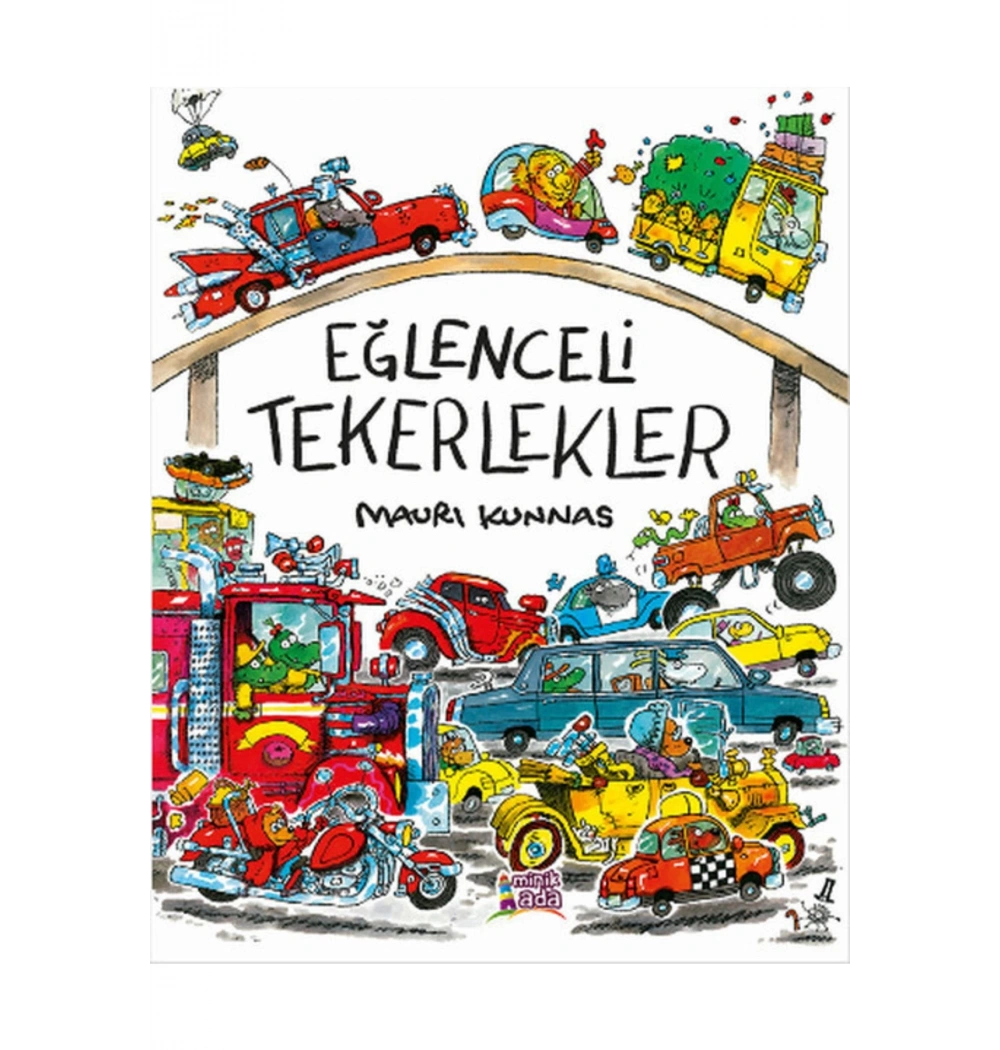 Eğlenceli Tekerlekler Maurı Kunnas Minik Ada