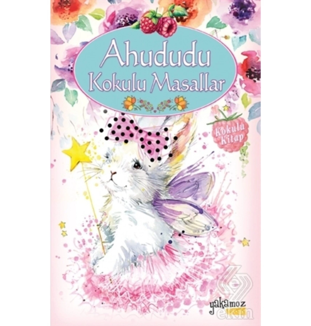 Ahududu Kokulu Masallar Yakamoz