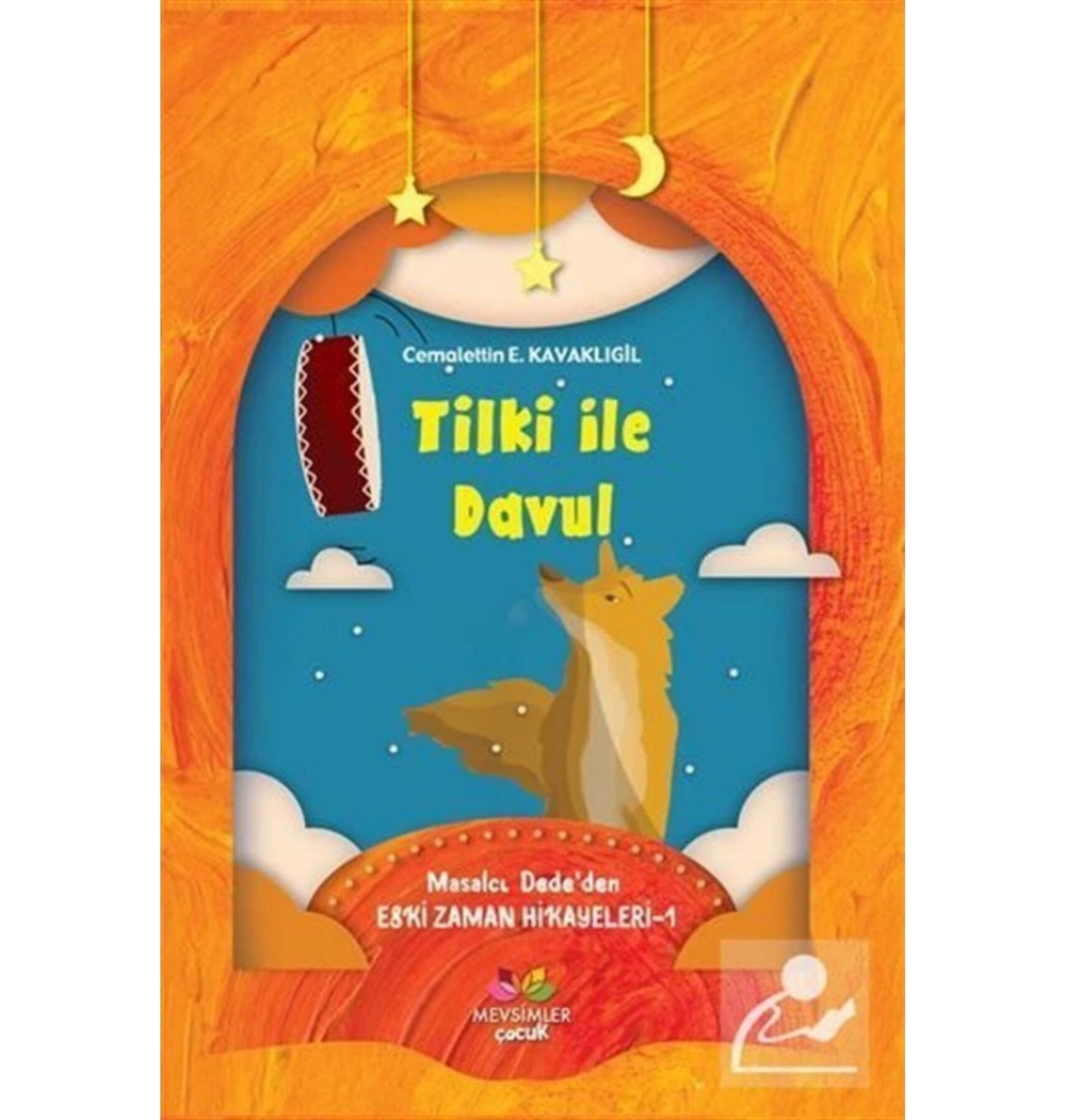 Tilki İle Davul Masalcı Dede Mevsimler