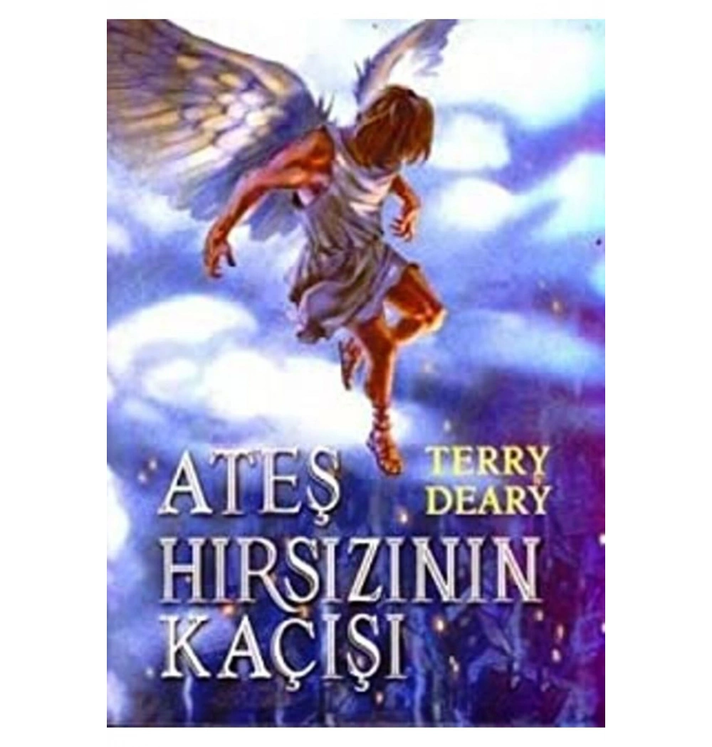 Ateş Hırsızının Kaçışı T. Deary Tudem