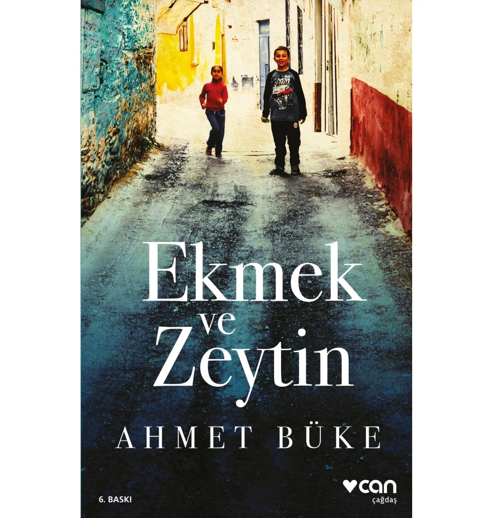 Ekmek Ve Zeytin Ahmet Büke Can Yayınları