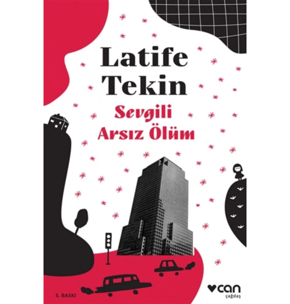 Sevgili Arsız Ölüm Latife Tekin Can Yayın