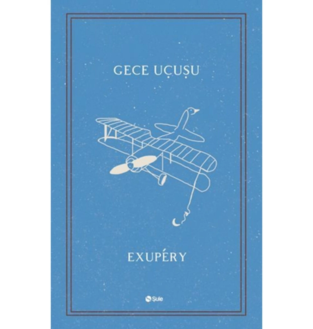 Gece Uçuşu Exupery Şule Yayın