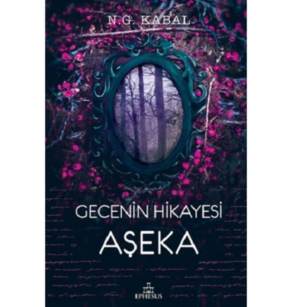 Gecenin Hikayesi Aşeka N.G.Kabal Ephesus
