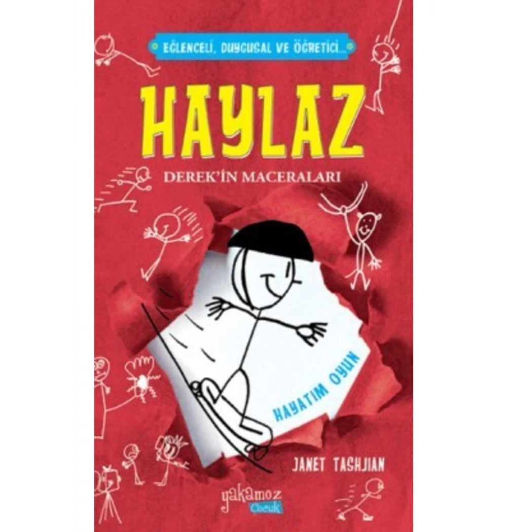 Haylaz Derekin Maceraları Hayatım Oyun - Yakamoz Çocuk