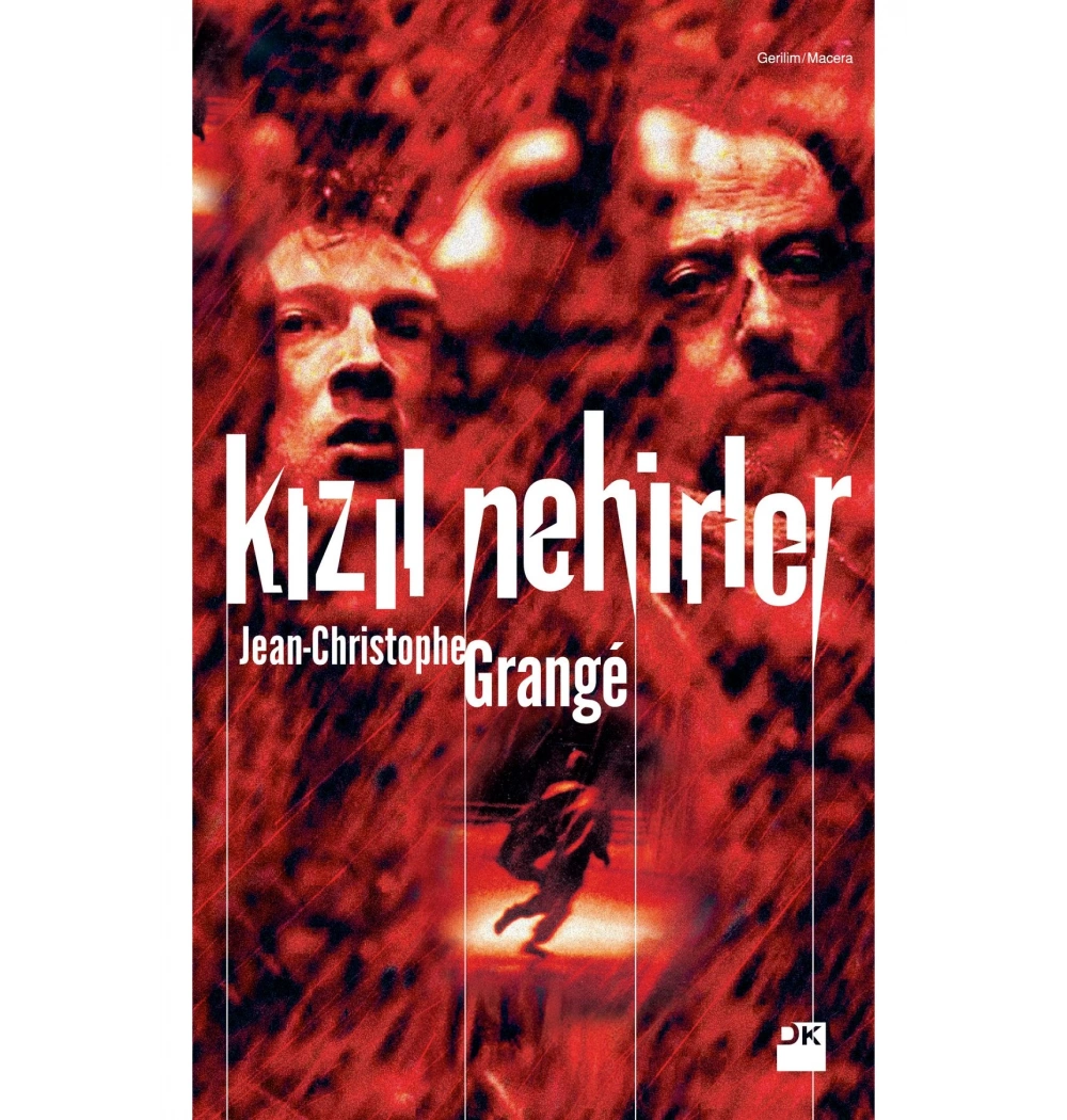 Kızıl Nehirler / J.C.Grange Doğan Kitap