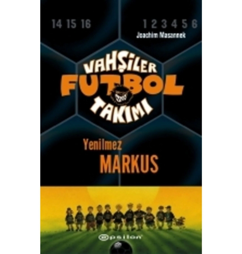 Vahşiler Futbol Takımı 13 Yenilmez Markus  Ciltli    Epsilon