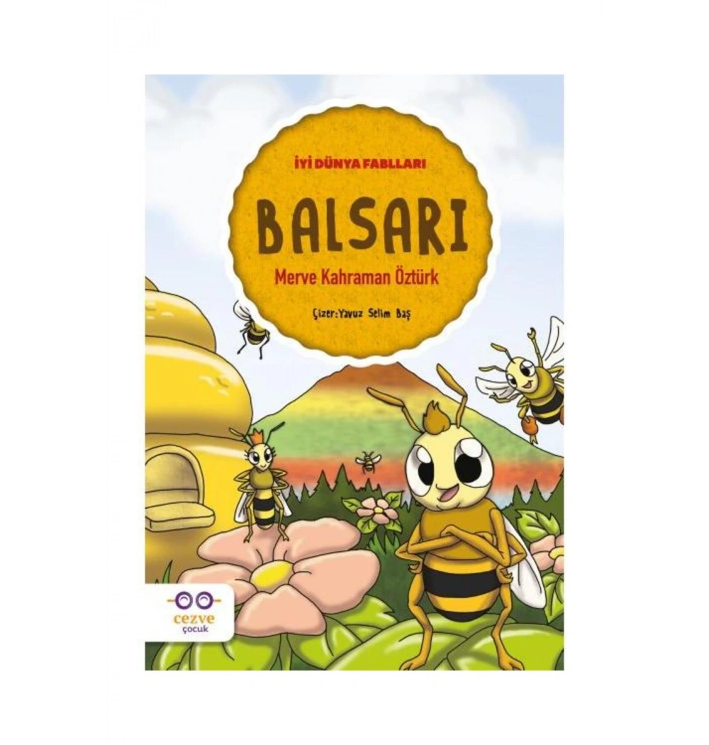 Balsarı İyi Dünya Fablları Cezve Çocuk