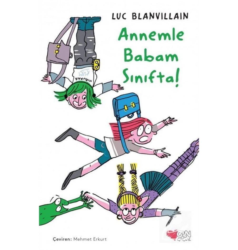 Annemle Babam Sınıfta Luc Blanvıllaın Can Çocuk