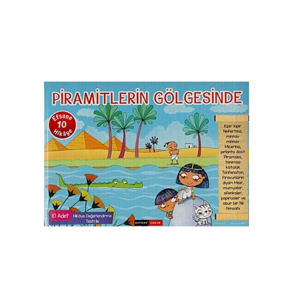 Piramitlerin Gölgesinde 10 Lu Set Gendaş Çocuk