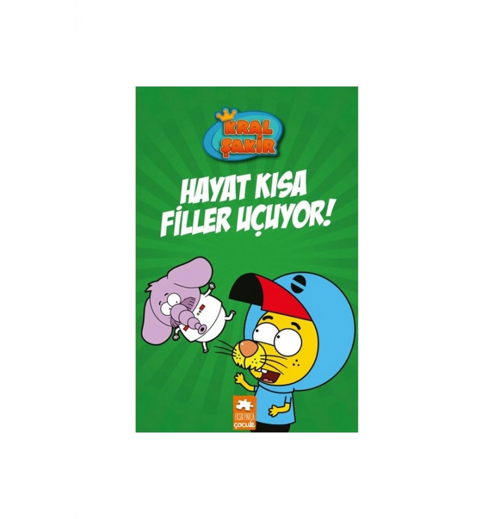 Kral Şakir 4 Hayat Kısa Filler Uçuyor Eksik Parça