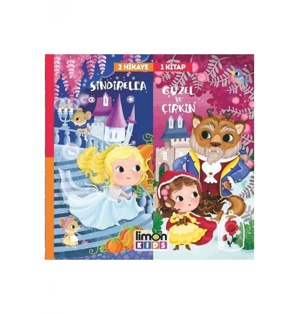 2 Hikaye 1 Kitap Sindirella-Güzel Ve Çirkin Limonkids