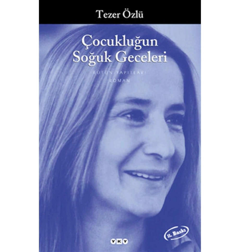 Çocukluğun Soğuk Geceleri Tezer Özlü Yapı Kredi