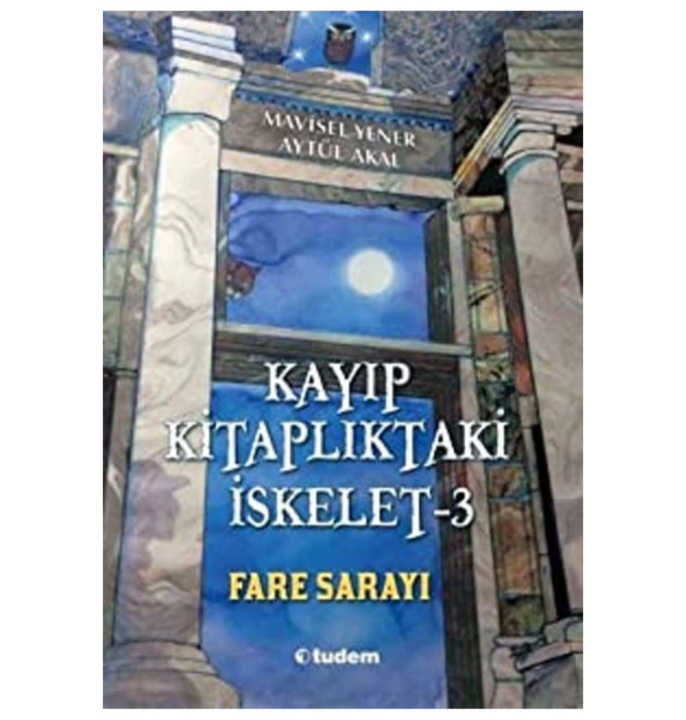Kayıp Kitaplıktaki İskelet 3-Fare Sarayı Tudem